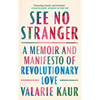 See No Stranger: A Memoir and Manifesto of Revolutionary Love (English Edition)